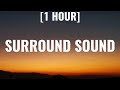JID - Surround Sound [1 HOUR/Lyrics] (feat 21 savage) & baby tate