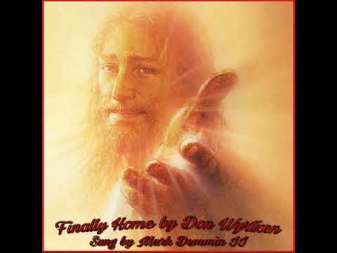 Mark Demmin II sings Finally Home by Don Wyrtzen