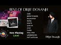 Best Of Diljit Dosanjh Punjabi Songs Punjabi Music Playlist Greatest Hits Album Diljitdosanjh