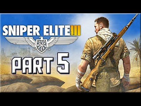 Sniper Elite 3 PS4 Walkthrough: Part 5 - The General is Coming!