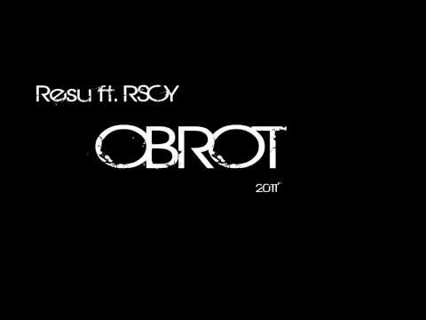 Resu ft. RSCY - Obrót
