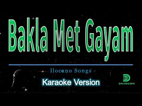 Ilocano - Bakla Met Gayam (karaoke version)