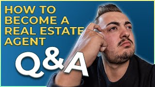 How to become a Real Estate Agent [Questions & Answers]
