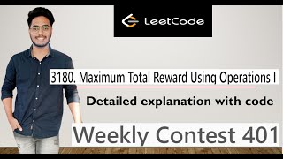 YouTube video 'Leetcode | Weekly Contest 401 | C | 3180 | Maximum Total Reward Using Operations I | Editorial.'