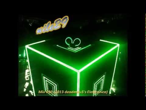Nile29 - Mix #30 (2013 deadmau5's Elettronica)