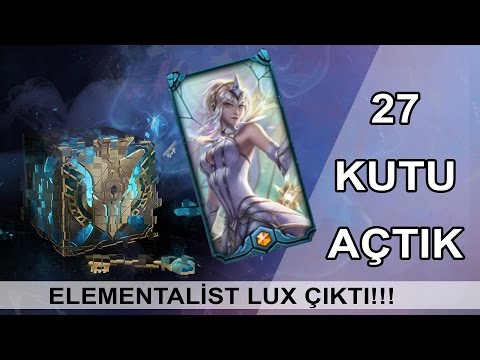 KUTU AÇTIK ELEMENTALIST LUX ÇIKTI !!!!