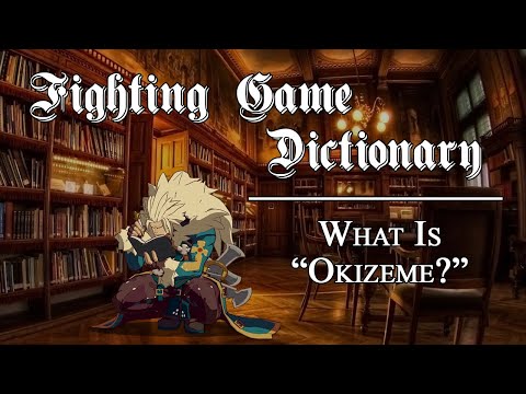 "What Is Okizeme?" - Fighting Game Dictionary 003