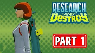 RESEARCH AND DESTROY gameplay walkthrough part 1