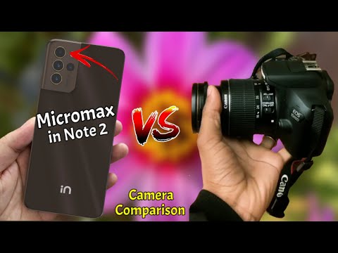 Micromax in Note 2 VS DSLR Camera Comparison | Micromax in Note 2 Camera Review, Video Test