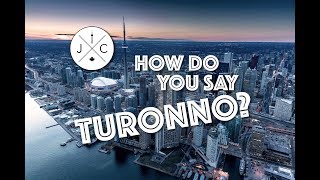 How Do You Say Toronto?