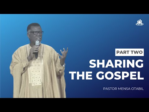 Sharing The Gospel - Pt.2