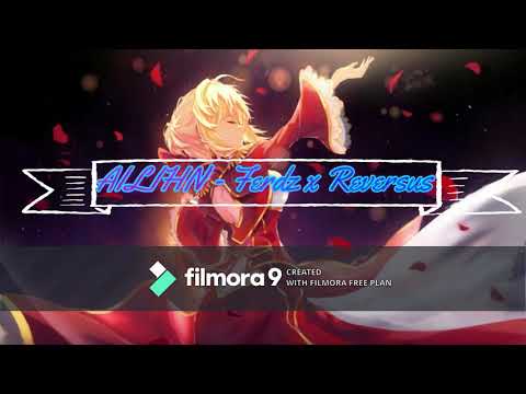 AILIHN - Ferdz x Reversus By: TriNhil (NightCore)