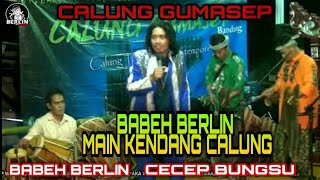 Download lagu BABEH BERLIN MAIN KENDANG CALUNG || CECEP BUNGSU || CALUNG GUMASEP || SYUKURAN PUTU BERLIN mp3