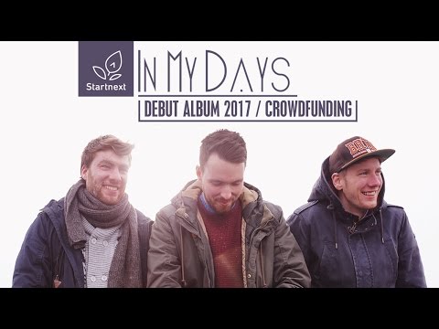 In My Days - Debut Album Crowdfunding (Startnext)