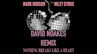 Mark Ronson Ft Miley Cyrus  - Nothing breaks like a heart - David Noakes remix
