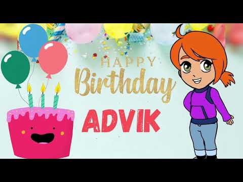 Advik Happy Birthday Song | Birthday Song with Name - Advik 🎂