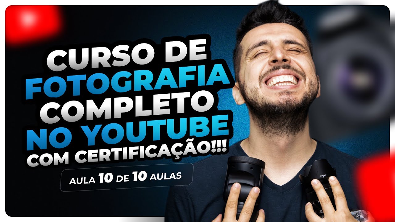 Curso de Fotografia Certificado | Aula 10