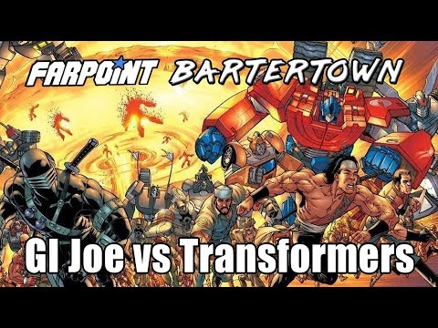 Farpoint Bartertown, Episode 43: GI Joe vs Transformers