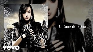 Kenza Farah - Au Coeur de la Rue