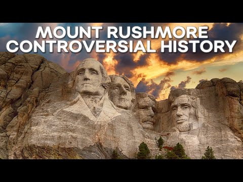 The Controversial History of Mount Rushmore