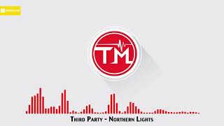 Third ≡ Party - Northern Lights