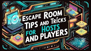 Escape Room Tips and Tricks  for Hosts and Players | Escape Room Supplier Gives Top Tips for Puzzles