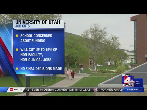University of Utah announces job cuts, implementing cost ...