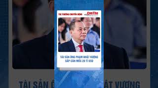 Tài sản ông Phạm Nhật Vượng sắp cán mốc 20 tỉ USD | Cần Thơ 