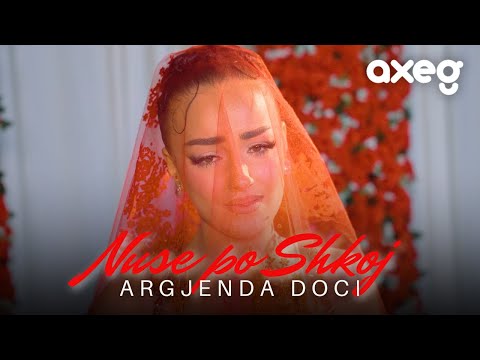 Argjenda Doci - Nuse po Shkoj (Official Music Video)