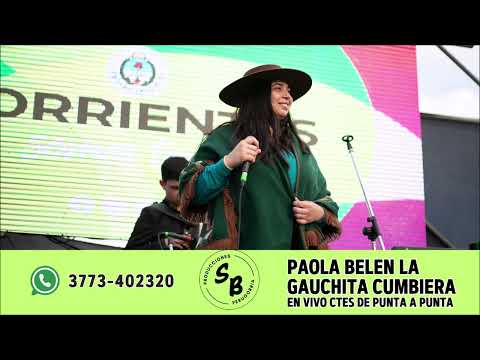 PAOLA BELEN LA GAUCHITA CUMBIERA EN VIVO PERUGORRIA CORRIENTES DE PUNTA A PUNTA