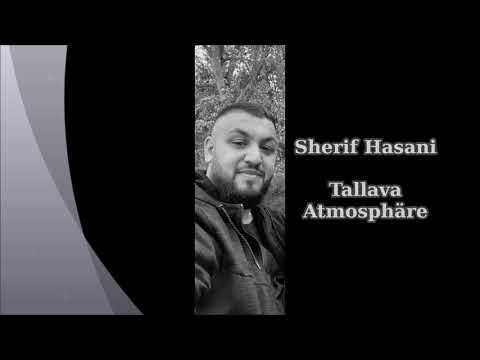 Sherif Hasani (Tallava Athmosphäre 2021)