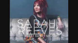 04 Sweet Sweet Sound   Sarah Reeves