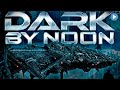 DARK BY NOON Exclusive Full Sci Fi Action Movie English HD 2025
