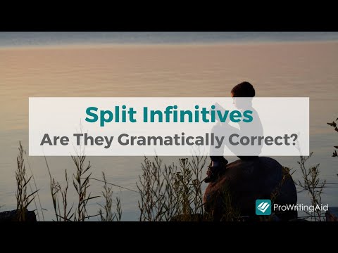 Split Infinitive: Explanation and Examples