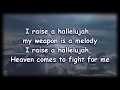 Raise a Hallelujah - Bethel - Worship Video with lyrics Raise a Hallelujah - Bethel - Worship Video with lyrics