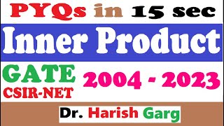 PYQs on Inner Product | Short Cut tricks | GATE 2004 - 2023