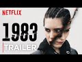 1983 Tráiler Oficial Netflix