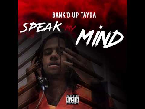 Bank’d Up Tayda “No Hook”