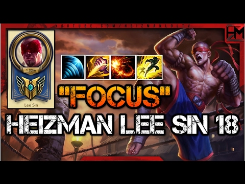 Heizman Lee Sin Montage 18 - "Focus"
