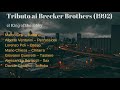 Brecker Brothers Tribute - The king of the lobby
