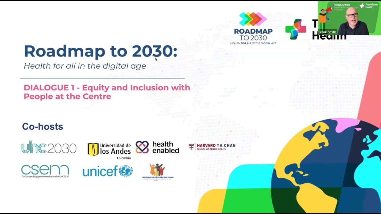 Digital Health Week 2025: Roadmap to 2030 Dialogue 1 - Equity & Inclusion
