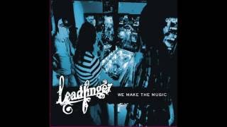 Leadfinger - We Make the Music (2011) Full Album