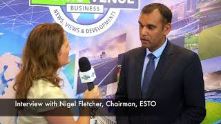 Interview with Nigel Fletcher, Chairman, ESTO