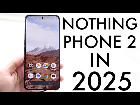 Nothing Phone 2 In 2025! (Still Worth Buying?) (Review)