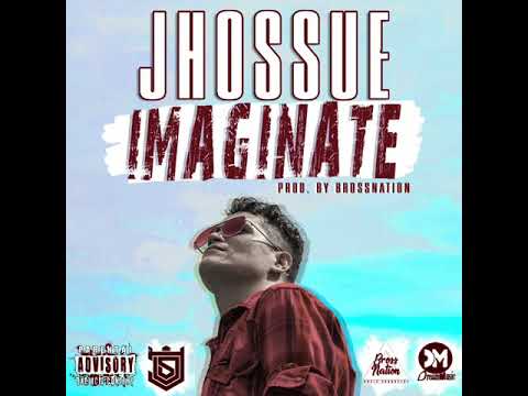 Jhossue - Imaginate (Prod. Brossnation) // Audio Oficial