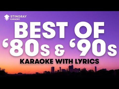 1 HOUR BEST OF '80s & '90s MUSIC | Karaoke with Lyrics presented by @StingrayKaraoke