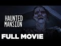 HAUNTED MANSION Janella Salvador Marlo Mortel Iza Calzado Full Movie