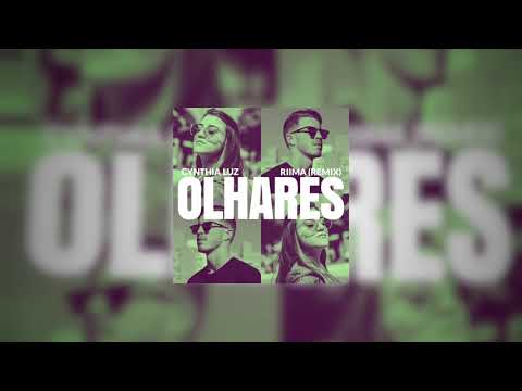 Cynthia Luz - Olhares - RIIMA (Remix)