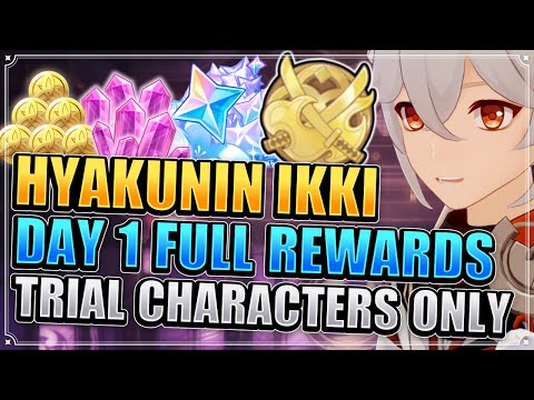 Hyakunin Ikki Day 1 Guide (TRIAL CHARACTERS ONLY FULL REWARDS) Genshin Impact Patch 2.5 Extreme x4