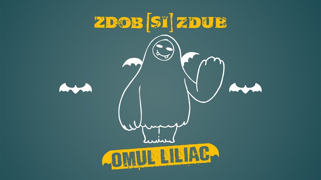 Zdob si Zdub — Omul liliac